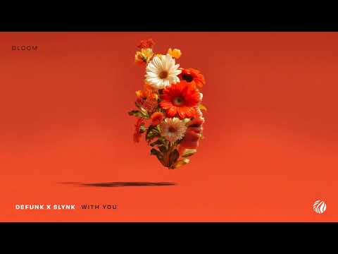 Defunk x Slynk - With You