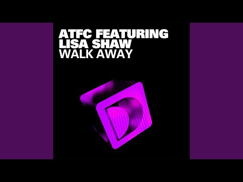 Walk Away (feat. Lisa Shaw) (ATFC's VB Weekender Vocal)