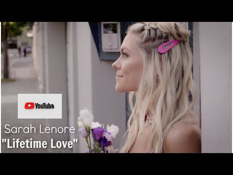 Sarah Lenore - Lifetime Love (Official Video)