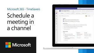 How to schedule a meeting in a Microsoft Teams channel  | Microsoft 365 TimeSavers