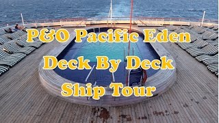 P&O Pacific Eden - Deck by Deck Tour - Cruise Ship