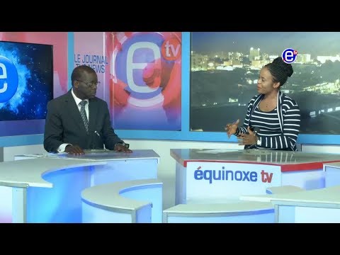 THE 6PM NEWS (Guest: Simon MUNZU) TUESDAY AUGUST 14th 2018 EQUINOXE TV