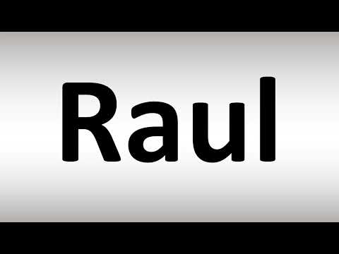How to Pronounce Raul