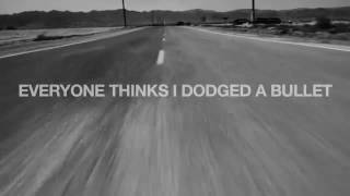 Greg Laswell  - Dodget a Bullet