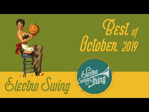 Best of Electro Swing Mix  October 2022