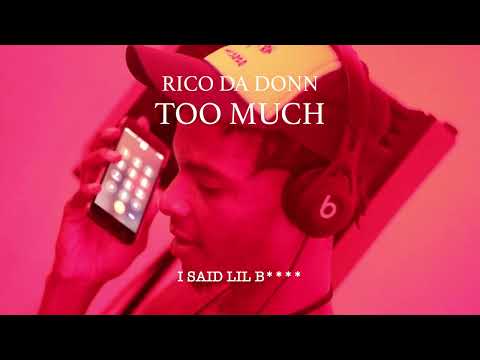 Rico Da Donn - Too Much ( Visualizer )