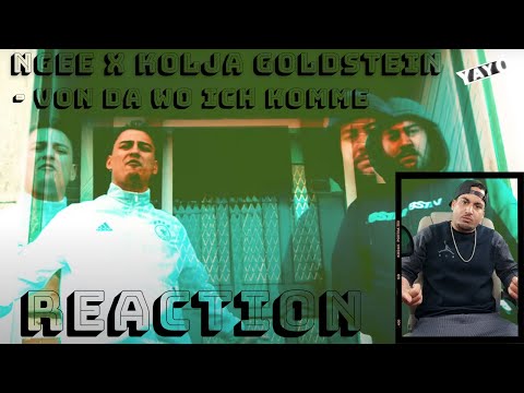 NGEE X KOLJA GOLDSTEIN : VON DA WO ICH KOMME I REACTION
