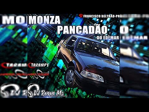 CD MONZA PANCADÃO DO EDEMAR DE FRANCISCO BELTRÃO PR - DJ RENAN MS