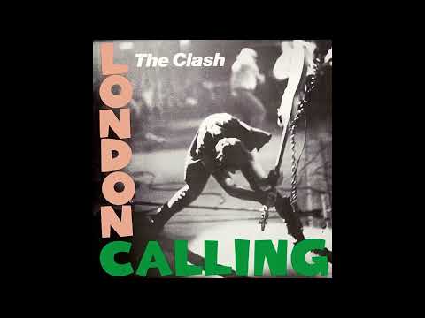 T̲he C̲lash - London Calling (Full Album)