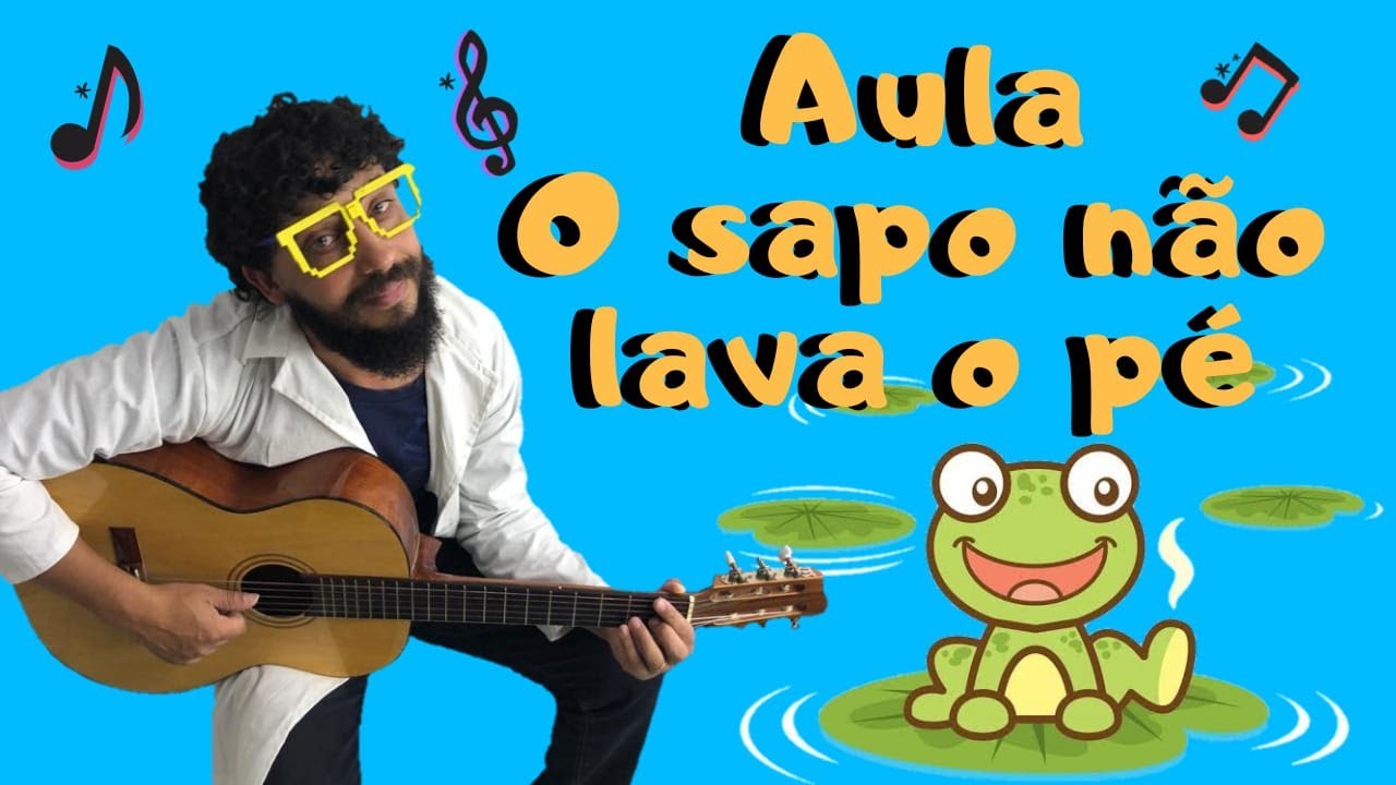Watch Now O Sapo Não Lava o Pé - AULA DE VIOLÃO O Sapo Não Lava o Pé - AULA DE VIOLÃO