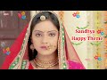 Sandhya Happy Theme Diya Aur Baati Hum