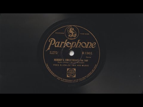 Nobody's Sweetheart - Fred Elizalde And His Music