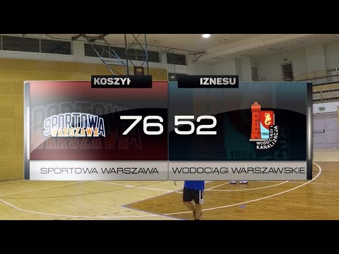 Sportowa Warszawa vs Wodociągi Warszawskie - VI kolejka - Warszawa - Koszykarska Liga Biznesu