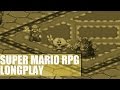 Super Mario RPG Legend Of The 7 Stars Longplay Full Game Super Nintendo No Commentary