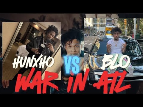 WAR IN ATL: BLO (Hunxho, 31Josh, L5, DoowopGz)