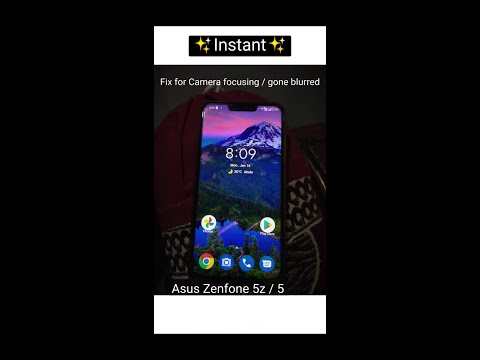 Fix any Asus Zenfone/Rog | Zenfone 5z/ 5 camera gone blurry / out of focus | Instant