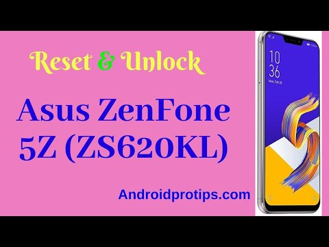 How to Reset & Unlock Asus ZenFone 5Z (ZS620KL)