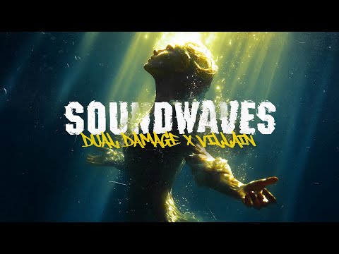 Dual Damage & Villain - Soundwaves (Official Video)