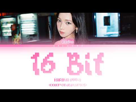 aespa(에스파) '16 Bit(KARINA Solo)' Color Coded Lyrics + Adlibs
