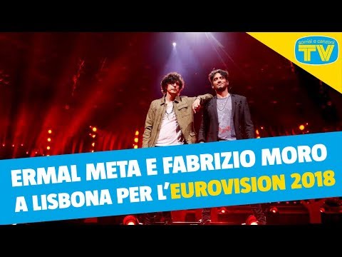 Ermal Meta e Fabrizio Moro all'Eurovision Song Contest 2018