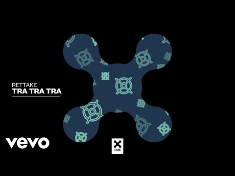 Rettake - Tra Tra Tra (Audio)