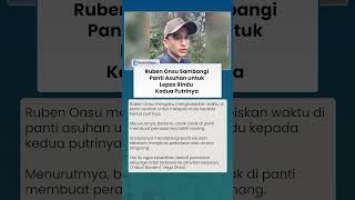 KANGEN ANAK, Ruben Onsu Sambangi Panti Asuhan agar Hidupnya Tenang
