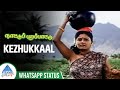 பச்சை Kezhukkaal Whatsapp Status Song Nattupura Pattu Movie Song Selva Abhirami