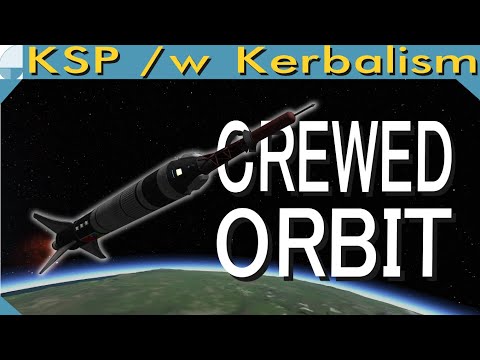 Crewed Orbit | Stream pt. 3/3 (KSP 1.11.1)