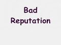 Bad Reputation-Freedy Johnston