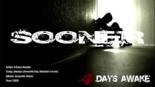 4 Days Awake - Always (Seventh Day Slumber Acoustic Cover)