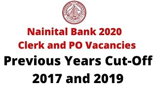 Nainital Bank PO & Clerk Previous year Official Cutoff 2017 & 2019