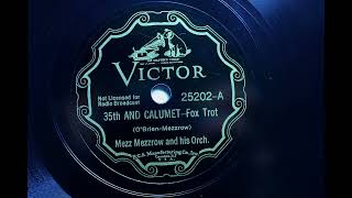 MEZZ MEZZROW AND HIS ORCHESTRA { 35th And Calumet } 1934.