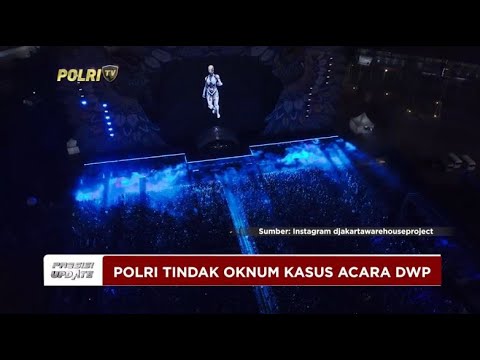 PRESISI UPDATE: POLRI AMANKAN 18 OKNUM KASUS DWP 02/01/2024 20.30