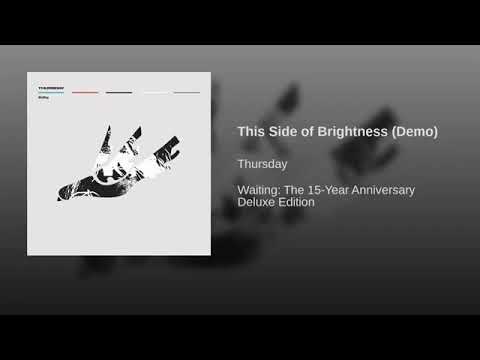 Video thumbnail for This Side of Brightness (Demo)