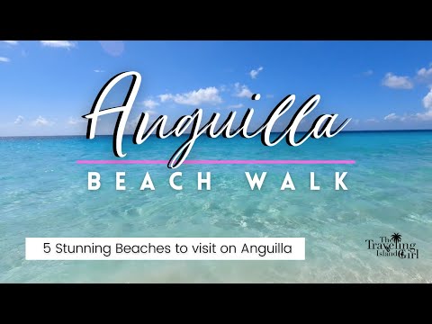 5 Stunning Anguilla Beaches you MUST visit
