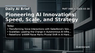 Daily AI Brief — Part 068 (2026-03-30)