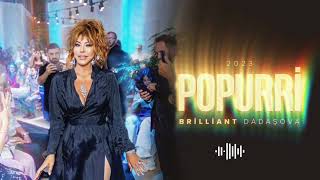 Brilliant Dadaşova  Popurri Rəsmi Audio