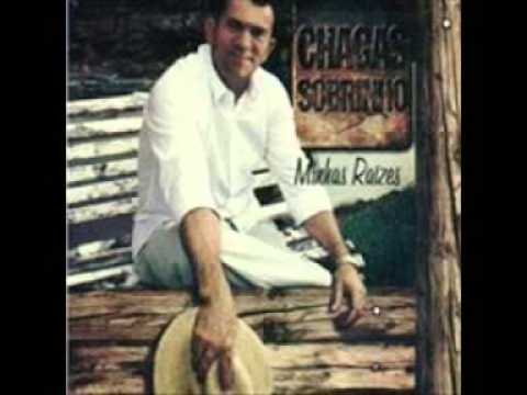 Chagas Sobrinho Minhas Raizes