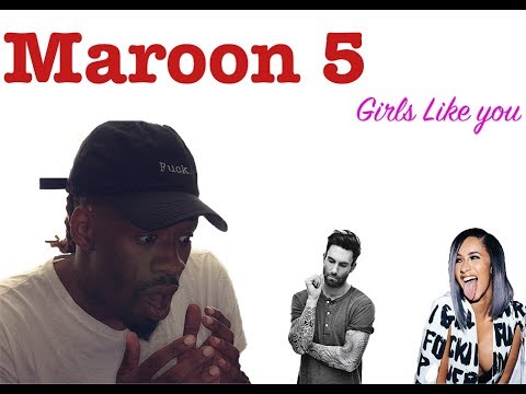 Maroon 5 - Girls Like You ft. Cardi B (Official Video) REACTION!!!