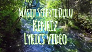 Download lagu Masih Seperti Dulu - Kenriz (Lyrics video) #lyrics #liriklagu #song #music  mp3 Download lagu Masih Seperti Dulu - Kenriz (Lyrics video) #lyrics #liriklagu #song #music  mp3