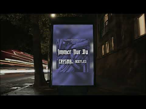 CHAPO102 & LUNA - IMMER NUR DU (CRYSMA BOOTLEG)