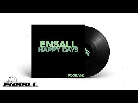 ENSALL - Happy Days