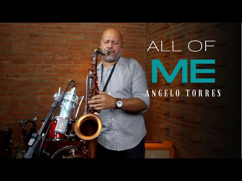 ALL OF ME (John Legend) Sax Angelo Torres - Saxophone Cover - AT Romantic CLASS #14