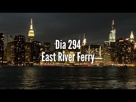 🇺🇸Día 294 - East River Ferry 🇺🇸