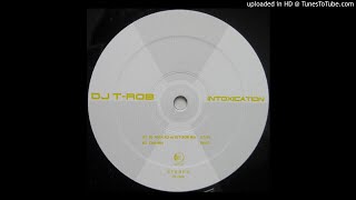 Dj T-Rob - Intoxication (Dj High-Ko vs Dj T-Rob Remix)-2001