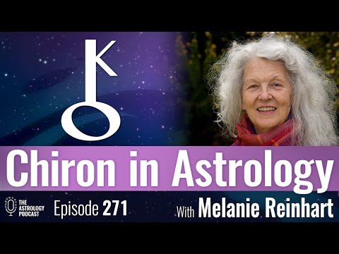 Chiron in Astrology, with Melanie Reinhart