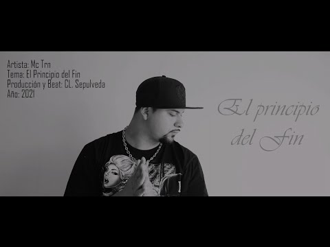 MC TRN - EL PRINCIPIO DEL FIN (OFICIAL)