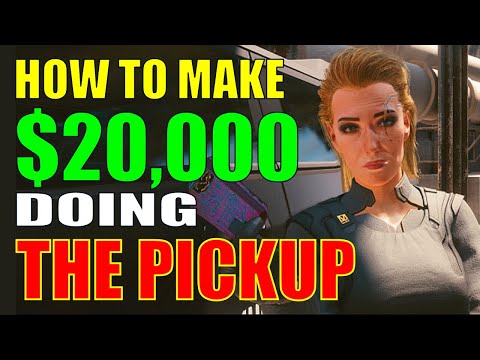Cyberpunk 2077 Walkthrough - HOW TO MAKE $20,000 doing 'The Pickup' Mission! (NO CHEATS)