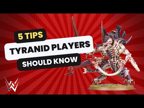 5 tips to be a better Tyranid player