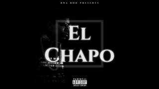 BWA Ron - El Chapo